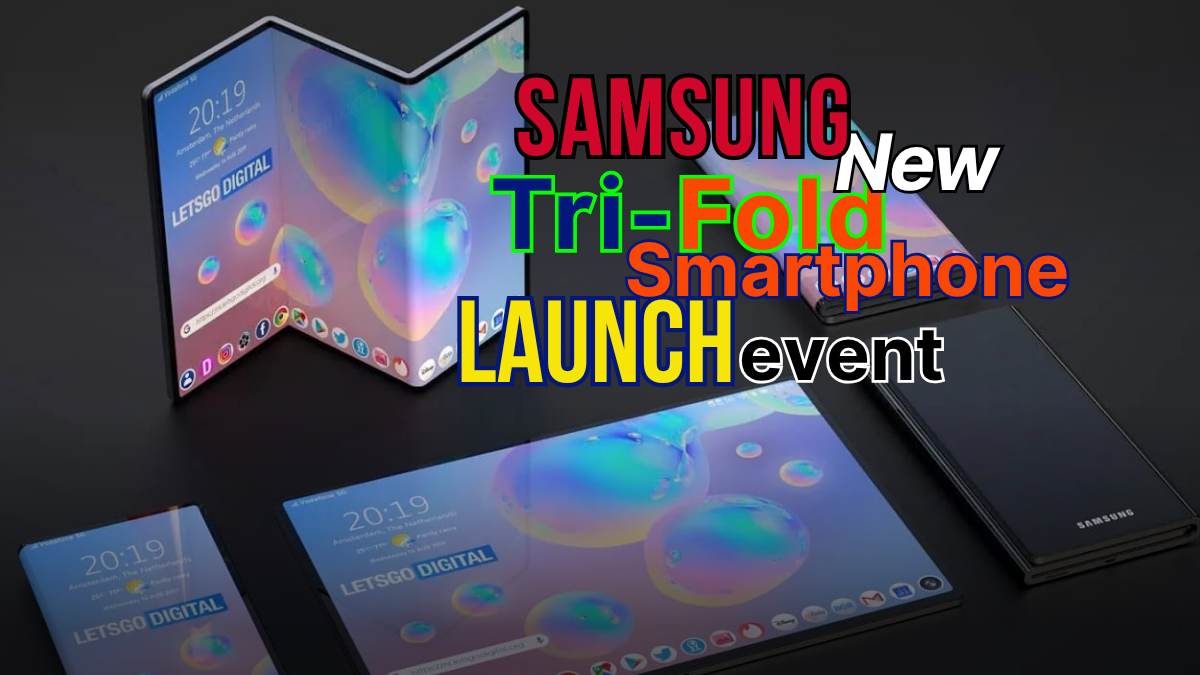 Samsung’s Tri-Fold Smartphone and Galaxy Z Fold 7 Series Launch Event – What to Expect